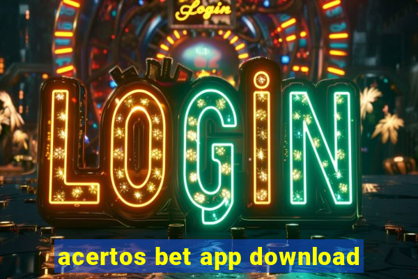 acertos bet app download